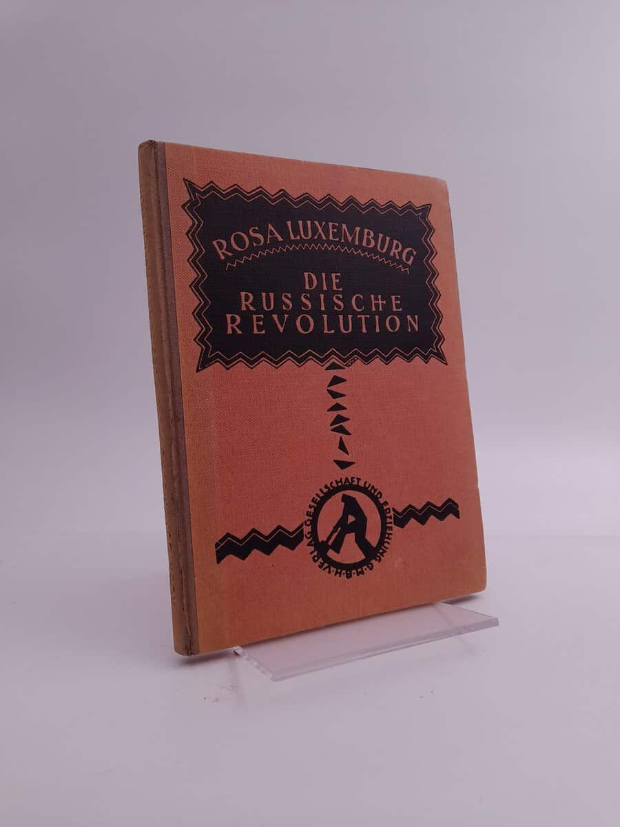 Luxemburg, Rosa | Die russische revolution : eine kritische Würdigung
