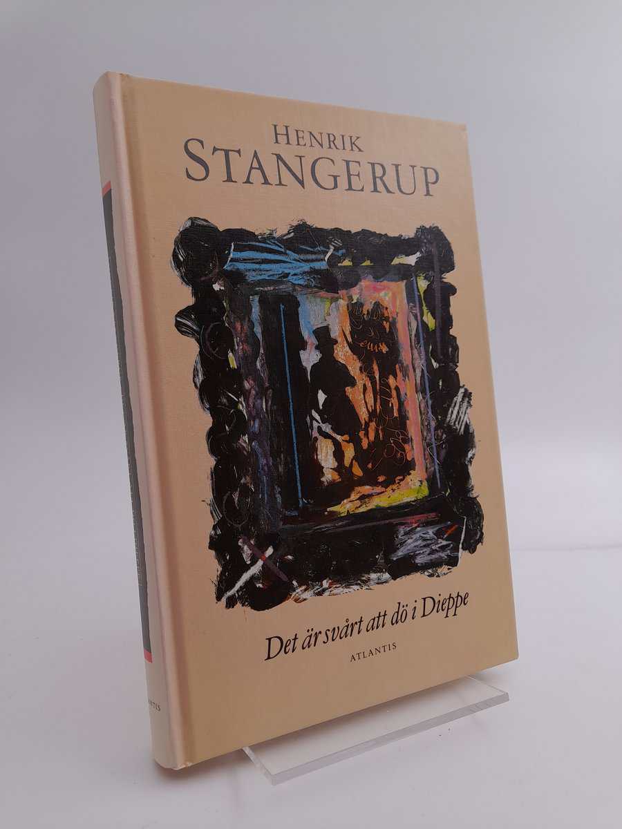 Stangerup, Henrik | Det är svårt att dö i Dieppe