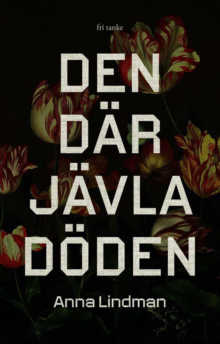 Lindman, Anna | Den där jävla döden