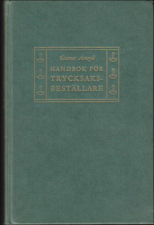 Arnryd, Gunnar | Handbok för trycksakbeställare