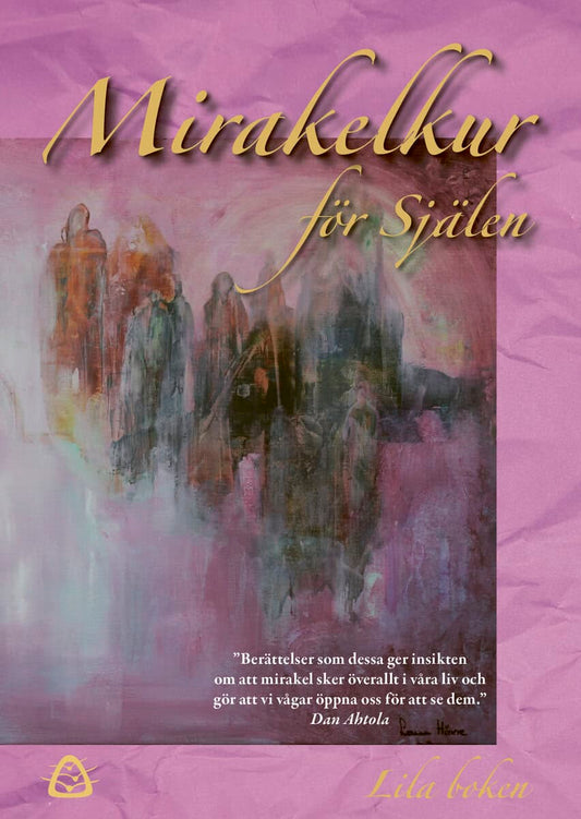 Wegler, Ylva | Mirakelkur för Själen – Lila boken