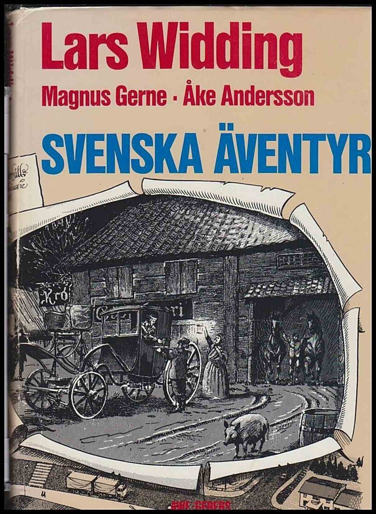 Widding, Lars  & Gerne, Magnus & Andersson, Åke | Svenska Äventyr