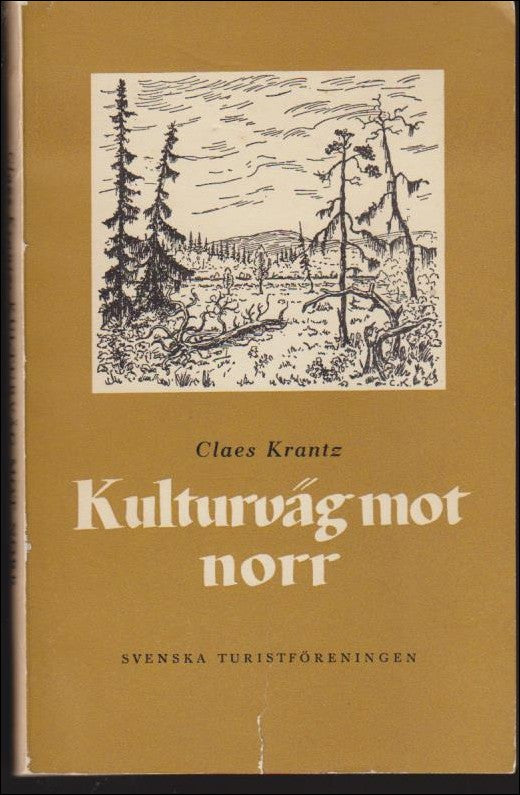 Krantz, Claes | Kulturväg mot norr