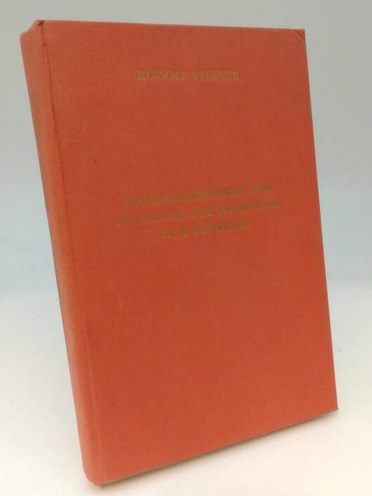 Steiner, Rudolf | Människokunskap som grundval för pedagogik och didaktik : Kurs för lärare hållen vid Goetheanum i Dorn...
