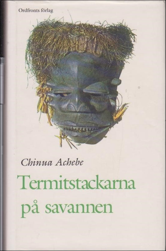 Achebe, Chinua | Termitstackarna på savannen
