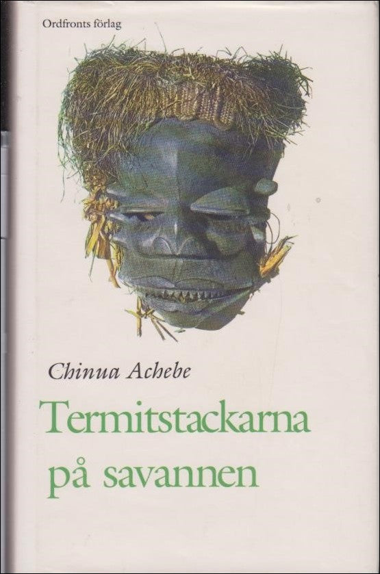Achebe, Chinua | Termitstackarna på savannen