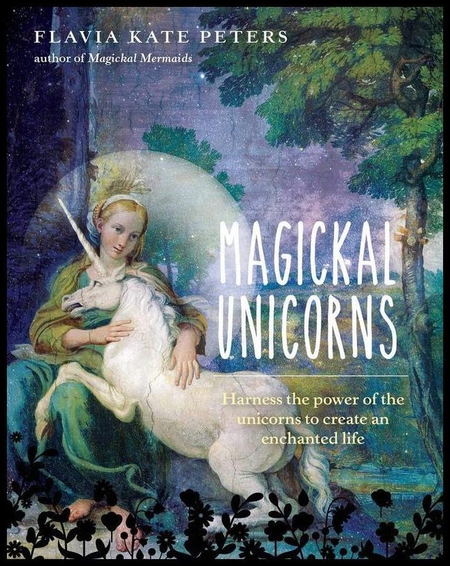Flavia Kate Peter | Magickal Unicorns
