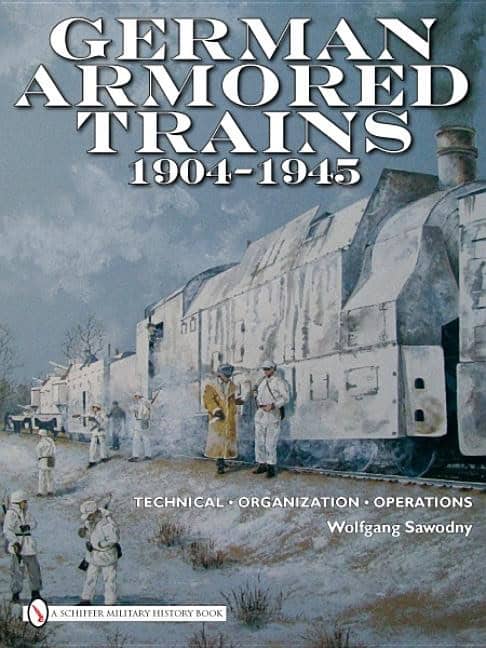 Sawodny, Wolfgang | German armored trains 1904-1945