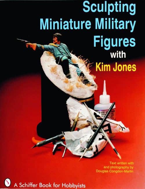 Kim Jones | Sculpting Miniature Military Figures