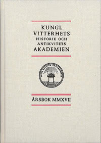Kungl. Vitterhets historie och antikvitets akademien årsbok. 2017