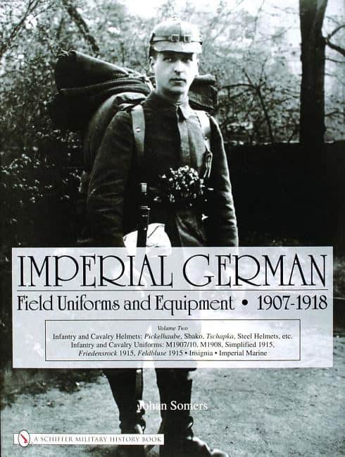 Somers, Johan | Imperial german field uniforms & equipment 1907-1918 : Infantry