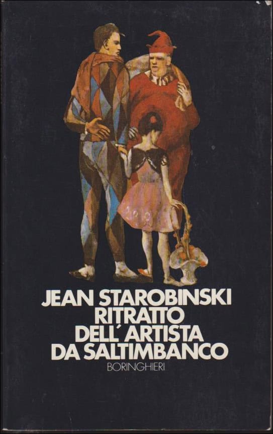 Starobinski, Jean | Ritratto Dell´ Artista Da Saltimbanco