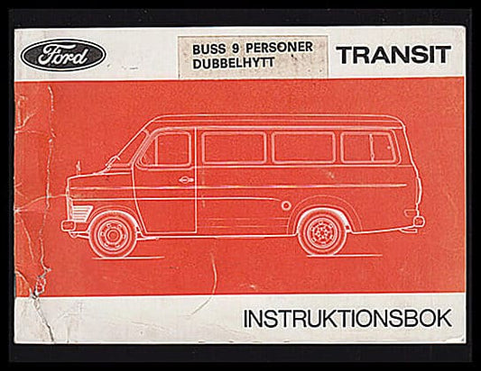 Transit : Instruktionsbok (buss 9 personer dubbelhytt) [Ford]