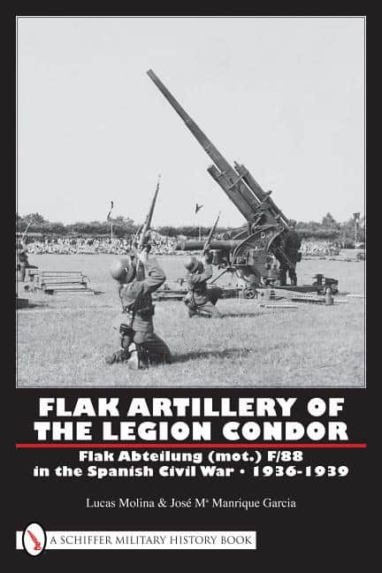 Lucas Molina | Flak Artillery Of The Legion Condor