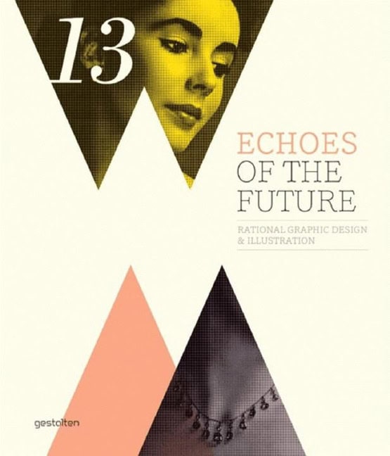 Echoes of the future : Rational graphic design and illustration