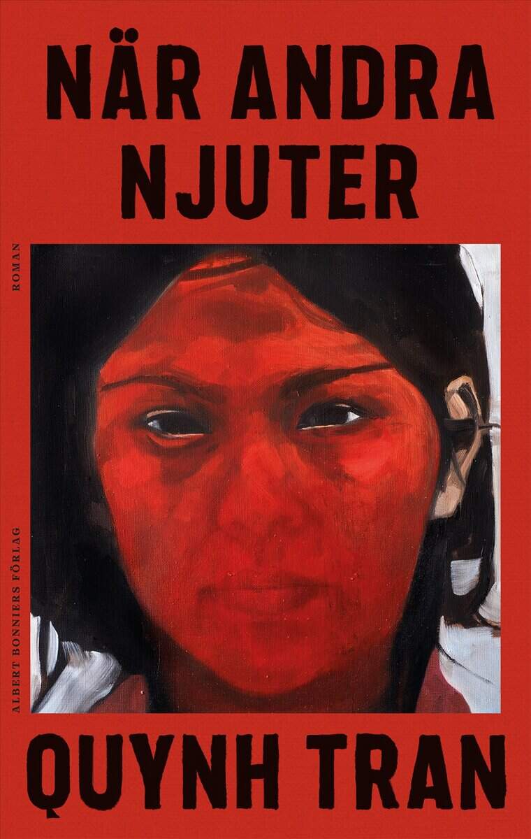 Tran, Quynh | När andra njuter