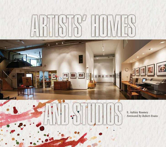 Rooney, E. Ashley | Artists homes & studios