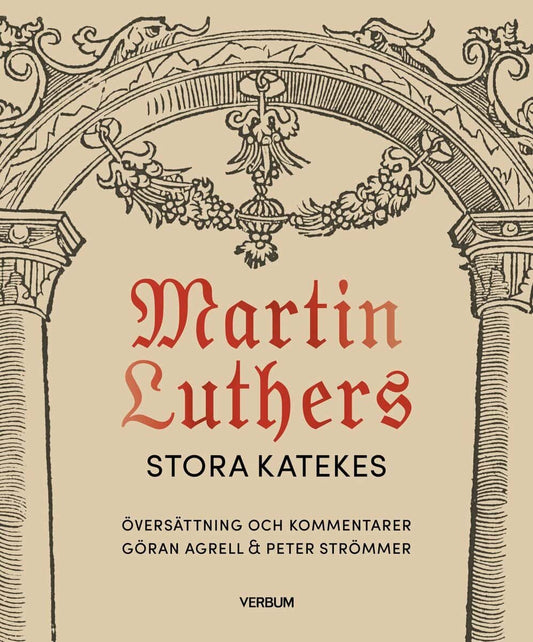 Luther, Martin | Martin Luthers stora katekes