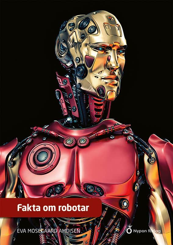 Mosegaard Amdisen, Eva | Fakta om robotar