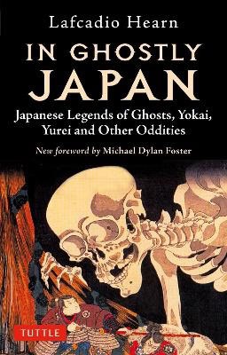 Hearn, Lafcadio | In Ghostly Japan