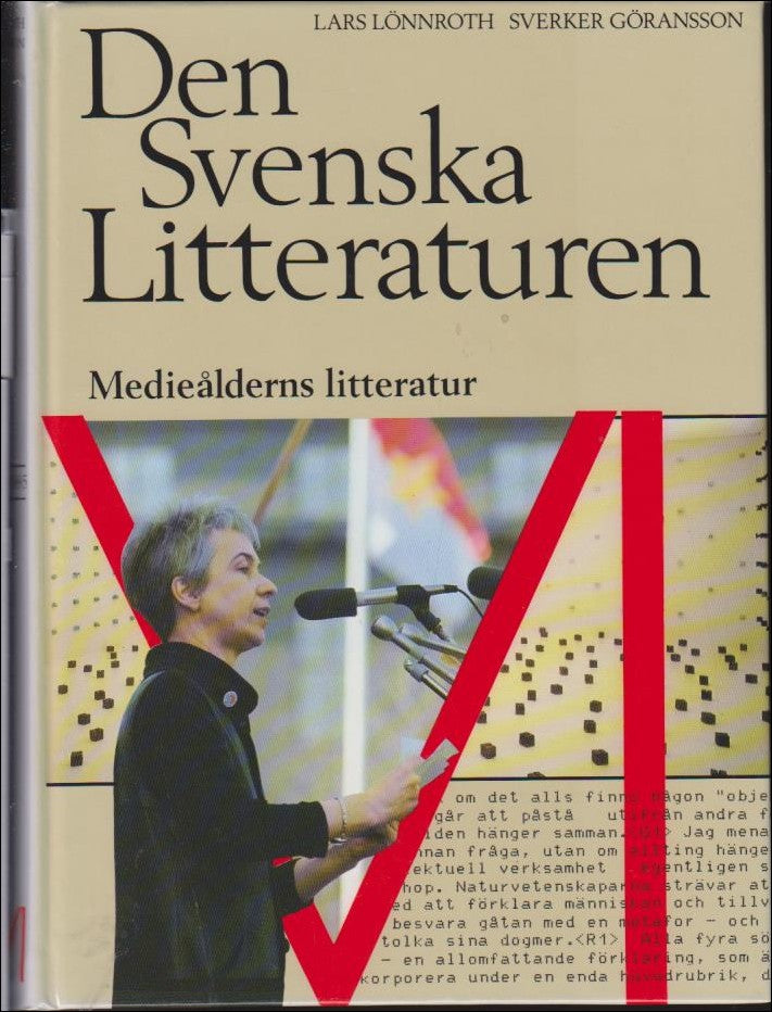 Lönnroth, Lars & Göransson, Sverker | Den Svenska Litteraturen : Medieålderns litteratur