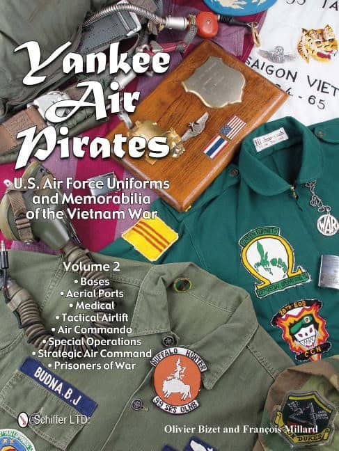Millard, Francois | Yankee air pirates : U.s. air force uniforms and memorabilia of the vietnam