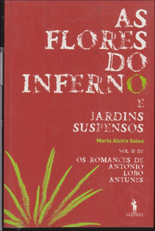 Seixo Alzira, Maria | As Flores Do Inferno