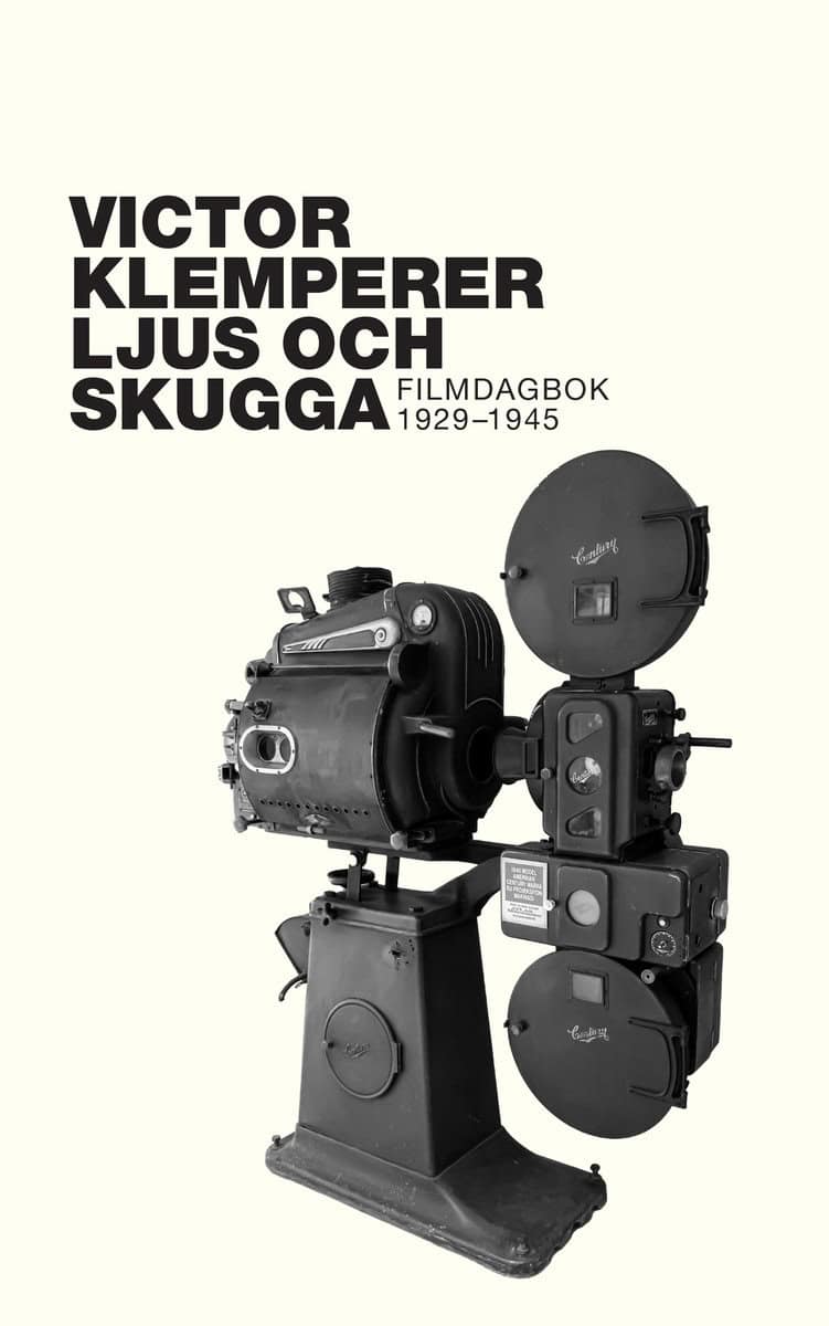 Klemperer, Victor | Ljus och skugga : Filmdagbok 1929-1945
