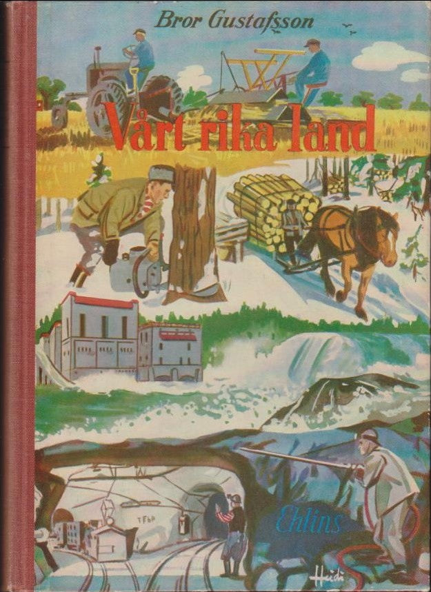 Gustafsson, Bror | Vårt rika land