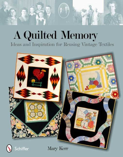 Mary Kerr | A Quilted Memory