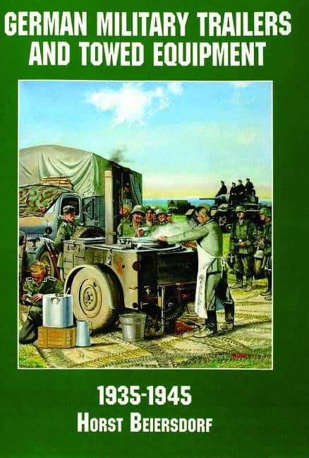 Schiffer Publishing, Ltd. | Germany military trailers and towed equipment in world war ii