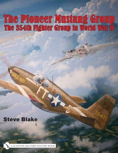 Blake, Steve | Pioneer mustang group : The 354th fighter group in world war ii