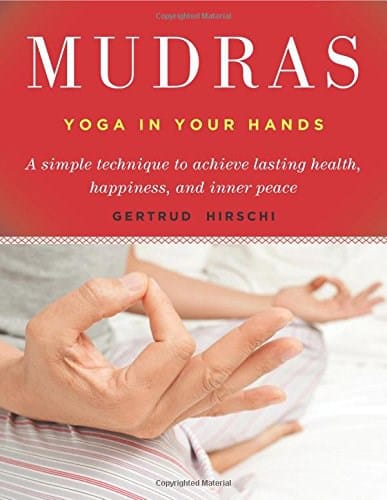 Hirschi, Gertrud | Mudras : Yogas in your hands