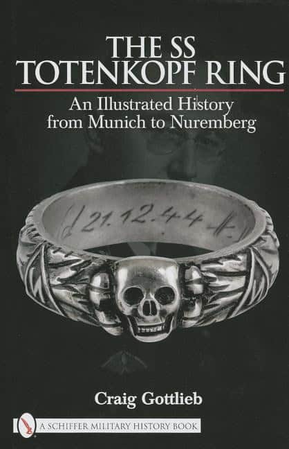 Gottlieb, Craig | Ss totenkopf ring : Himmlers ss honor ring in detail