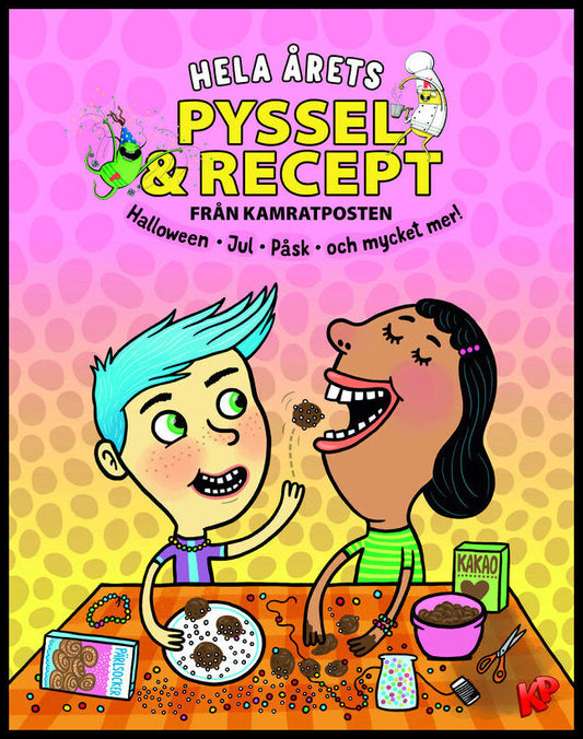 Björkman, Lukas [red.] | Hela årets pyssel & recept : Halloween, jul, påsk och mycket mer