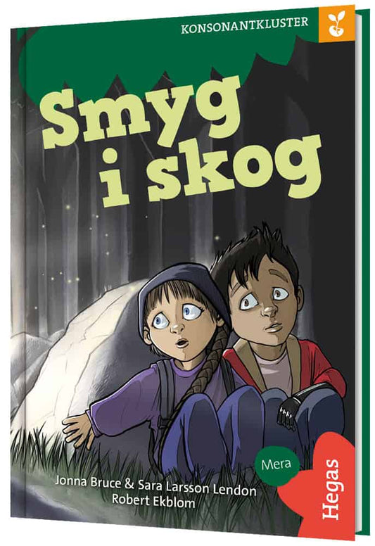 Bruce, Jonna | Larsson Lendon, Sara | Grodden. Konsonantkluster – Smyg i skog