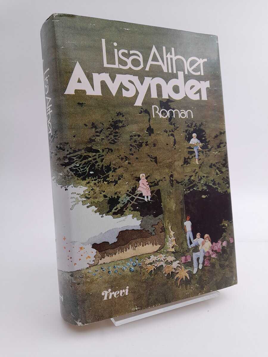 Alther, Lisa | Arvsynder : Roman