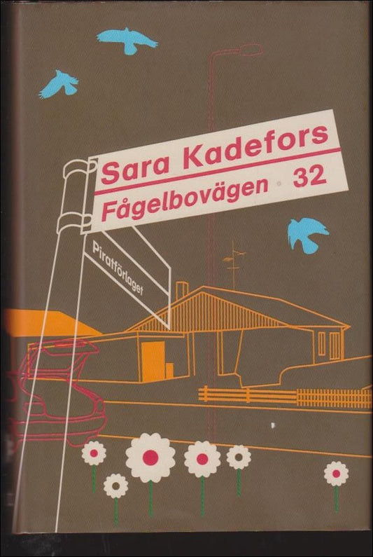 Kadefors, Sara | Fågelbovägen 32