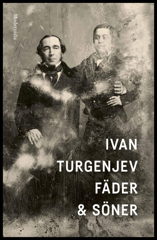 Turgenjev, Ivan | Fäder och söner