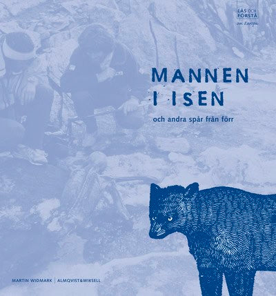 Widmark, Martin | Läs och förstå Mannen i isen