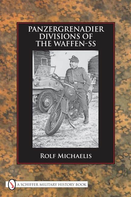 Michaelis, Rolf | Panzergrenadier divisions of the waffen-ss