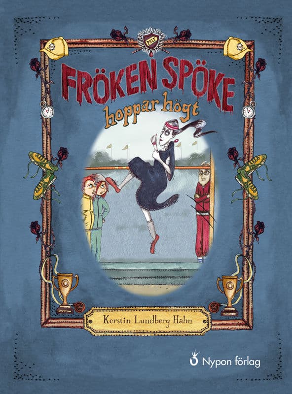 Lundberg Hahn, Kerstin | Fröken Spöke hoppar högt