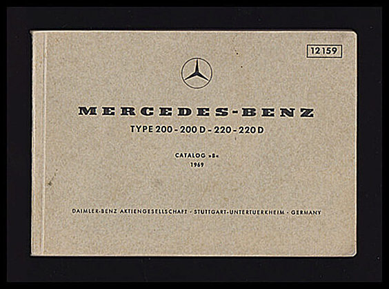 Mercedes-Benz Type 200-200D-220-220 D : Catalog 'B' 1969 (instruktionsbok) [Mercedes-Benz]