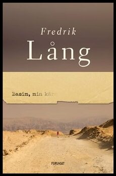 Lång, Fredrik | Basim, min kära