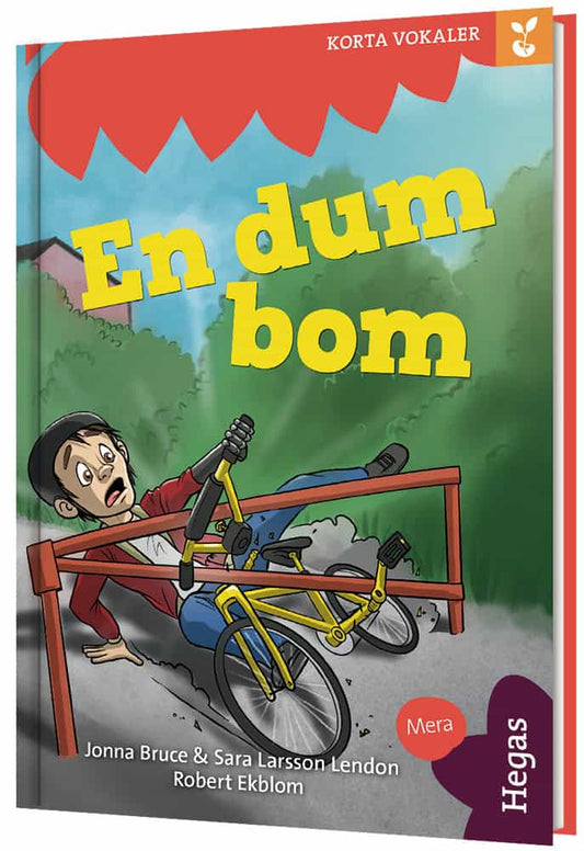 Bruce, Jonna | Larsson Lendon, Sara | Grodden. Korta vokaler – En dum bom