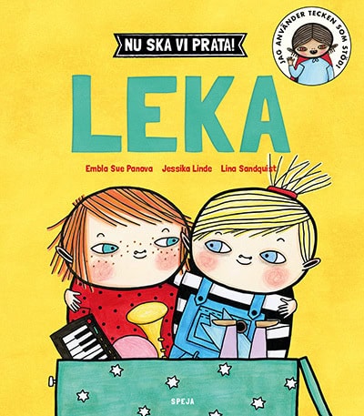 Sue Panova, Embla | Linde, Jessika | Sandquist, Lina | Nu ska vi prata! Leka