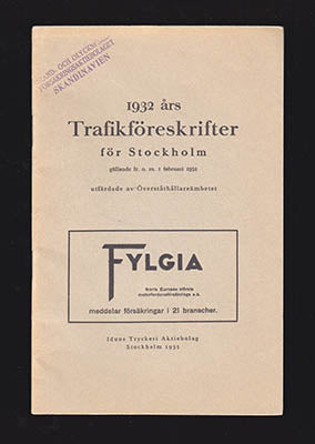1932 års Trafikföreskrifter för Stockholm : gällande fr. o. m. I februari 1932 utfärdade av Överståthållareämbetet [Traf...