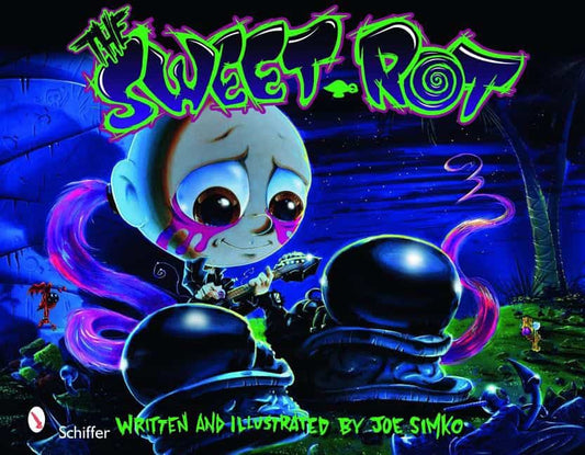 Joe Simko | The Sweet Rot