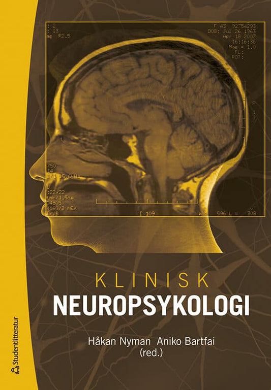 Nyman, Håkan | Bartfai, Aniko | et al | Klinisk neuropsykologi
