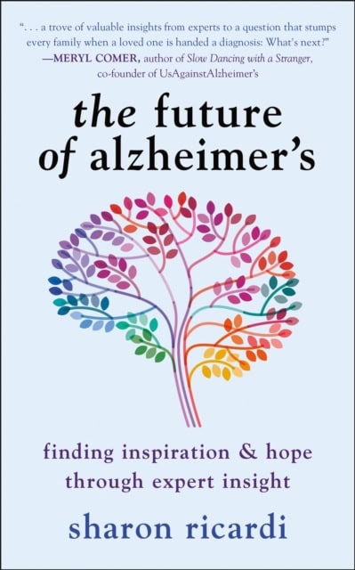 Ricardi, Sharon | The Future Of Alzheimer's